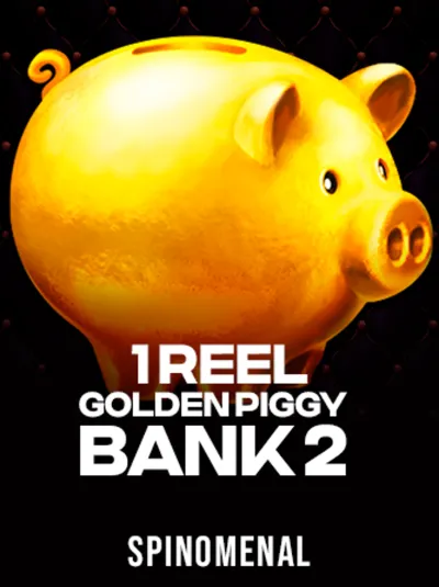 1 Reel - Golden Piggy Bank 2